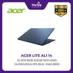 Load image into Gallery viewer, ACER LITE AL1 14 I3 1215 8GB 512GB W11+OHS 14.0WUXGA IPS BLU -14M.3BID
