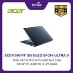 Load image into Gallery viewer, ACER SWIFT GO OLED SFG14 ULTRA 9 185H 32GB 1TB W11+OHS 14.0 2.8K 90HZ 2Y+ADP BLU -73.9686
