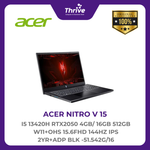 Load image into Gallery viewer, ACER NITRO V 15 I5 13420H RTX2050 4GB/ 16GB 512GB W11+OHS 15.6FHD 144HZ IPS 2YR+ADP BLK -51.542G/16
