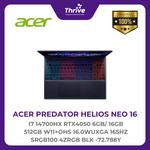 Load image into Gallery viewer, ACER PREDATOR HELIOS NEO 16 I7 14700HX RTX4050 6GB/ 16GB 512GB W11+OHS 16.0WUXGA 165HZ SRGB100 4ZRGB BLK -72.788Y
