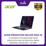 Load image into Gallery viewer, ACER PREDATOR HELIOS NEO 16 I7 14700HX RTX4050 6GB/ 16GB 512GB W11+OHS 16.0WUXGA 165HZ SRGB100 4ZRGB BLK -72.788Y
