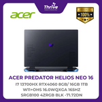 Load image into Gallery viewer, ACER PREDATOR HELIOS NEO 16 I7 13700HX RTX4060 8GB/ 16GB 1TB W11+OHS 16.0WQXGA 165HZ SRGB100 4ZRGB BLK -71.72DN
