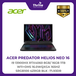 Load image into Gallery viewer, ACER PREDATOR HELIOS NEO 16 I9 13900HX RTX4060 8GB/ 16GB 1TB W11+OHS 16.0WQXGA 165HZ SRGB100 4ZRGB BLK -71.93DR
