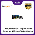 Load image into Gallery viewer, be quiet! Silent Loop 120mm - Superior &amp; Silence Water Cooling - 2xPure Wings 2 120mm PWM
