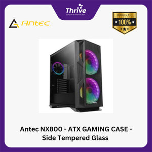 Antec NX800 - ATX GAMING CASE - Side Tempered Glass - FREE 2PCS 20CM ARGB FAN & 12CM ARGB FAN