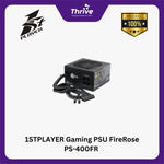 Load image into Gallery viewer, 1STPLAYER Gaming PSU FireRose PS-400FR 80+ (Efficiency 85%) With Flat cable
