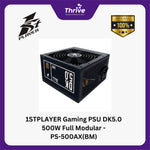 Load image into Gallery viewer, 1STPLAYER Gaming PSU DK5.0 500W Full Modular - PS-500AX(BM) (80+ Bronze) - 3 Years Warranty Replacement
