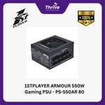 Load image into Gallery viewer, 1STPLAYER ARMOUR 550W Gaming PSU - PS-550AR 80+ Gold Certified - 5 Years Warranty Replacement
