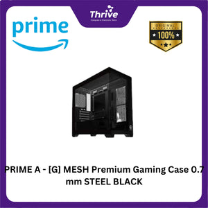 PRIME A - [G] MESH Premium Gaming Case 0.7 mm STEEL BLACK