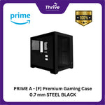 Load image into Gallery viewer, PRIME A - [F] Premium Gaming Case 0.7 mm STEEL BLACK
