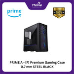 Load image into Gallery viewer, PRIME A - [F] Premium Gaming Case 0.7 mm STEEL BLACK
