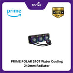 Load image into Gallery viewer, PRIME POLAR 240T Water Cooling 240mm Radiator - Leak Proof - ARGB - Aura Sync
