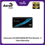 Load image into Gallery viewer, Aerocool LUX RGB 550W 80 Plus Bronze - 2 Years Warranty