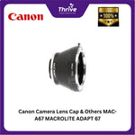 Load image into Gallery viewer, Canon Camera Lens Cap &amp; Others MAC-A67 MACROLITE ADAPT 67