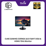 Load image into Gallery viewer, CUBE GAMING CORNEA 18.5 F18HT (VGA &amp; HDMI) 75Hz Monitor