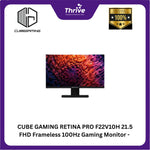 Load image into Gallery viewer, CUBE GAMING RETINA PRO F22V10H 21.5 FHD Frameless 100Hz Gaming Monitor - Response Time 5ms