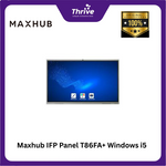 Load image into Gallery viewer, Maxhub IFP Panel T86FA+ Windows i5