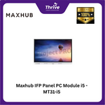 Load image into Gallery viewer, Maxhub IFP Panel PC Module i5 - MT31-i5