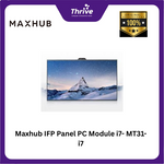 Load image into Gallery viewer, Maxhub IFP Panel PC Module i7- MT31-i7