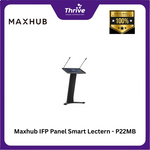 Load image into Gallery viewer, Maxhub IFP Panel Smart Lectern - P22MB