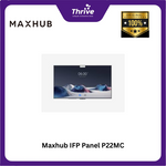 Load image into Gallery viewer, Maxhub IFP Panel P22MC