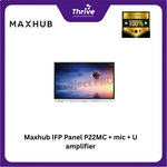 Load image into Gallery viewer, Maxhub IFP Panel P22MC + mic + U amplifier