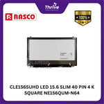 Load image into Gallery viewer, CLE156SUHD LED 15.6 SLIM 40 PIN 4 K SQUARE NE156QUM-N64
