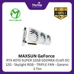 Load image into Gallery viewer, MAXSUN GeForce RTX 4070 SUPER 12GB GDDR6X iCraft OC 12G - Skylight RGB - TRIPLE FAN - Garansi 3 Thn