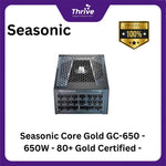 Load image into Gallery viewer, Seasonic Core Gold GC-650 - 650W - 80+ Gold Certified - 7 Years Warranty Replacement
