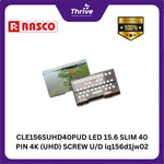 Load image into Gallery viewer, CLE156SUHD40PUD LED 15.6 SLIM 40 PIN 4K (UHD) SCREW U/D lq156d1jw02