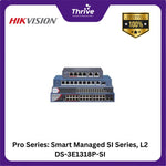 Load image into Gallery viewer, Pro Series: Smart Managed SI Series, L2 DS-3E1318P-SI
