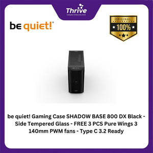 be quiet! Gaming Case SHADOW BASE 800 DX Black - Side Tempered Glass - FREE 3 PCS Pure Wings 3 140mm PWM fans - Type C 3.2 Ready