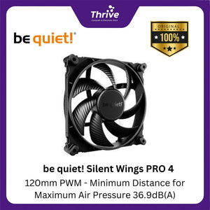 be quiet! Silent Wings PRO 4 - 120mm PWM - Minimum Distance for Maximum Air Pressure 36.9dB(A)