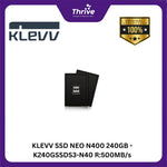 Load image into Gallery viewer, KLEVV SSD NEO N400 240GB - K240GSSDS3-N40 R:500MB/s
