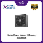 Load image into Gallery viewer, Super Flower Leadex III Bronze PRO 650W - SF-650R14HE - 80+ Bronze - ECO Fanless &amp; Silent Mode - Full Modular Fluid Dynamic Bearing Fan - 8 Years
