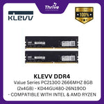 Load image into Gallery viewer, KLEVV DDR4 Value Series PC21300 2666MHZ 8GB (2x4GB) - KD44GU480-26N190D - COMPATIBLE WITH INTEL &amp; AMD RYZEN