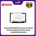 Load image into Gallery viewer, CLE133S30P0WFHD LED 13.3 SLIM 30 PIN NO SCREW FHD IPS( 23.CM) NV133FHM-N43 V8.3