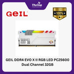 Load image into Gallery viewer, GEIL DDR4 EVO X II RGB LED PC25600 Dual Channel 32GB (2x16GB) 16-18-18-36 GAEXSY432GB3200C16BDC - Gray Heat-Spreader (Support AMD &amp; INTEL)