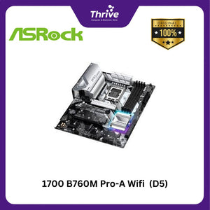 1700 B760M Pro-A Wifi  (D5)