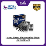 Load image into Gallery viewer, Super Flower Platinum King 550W - SF-550P14PE - 80+ PLATINUM - 5 Years

