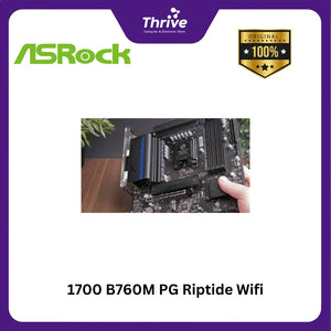 1700 B760M PG Riptide Wifi