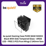 Load image into Gallery viewer, be quiet! Gaming Case PURE BASE 500DX Black With Side Tempered Glass - ARGB LED - FREE 3 PCS Pure Wings 2 140mm fans
