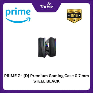 PRIME Z - [D] Premium Gaming Case 0.7 mm STEEL BLACK