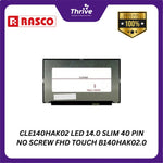Load image into Gallery viewer, CLE140HAK02 LED 14.0 SLIM 40 PIN NO SCREW FHD TOUCH B140HAK02.0