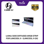 Load image into Gallery viewer, LIANLI SIDE DIFFUSED ARGB STRIP FOR LANCOOL II - (LANCOOL II-2X)
