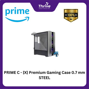 PRIME C - [X] Premium Gaming Case 0.7 mm STEEL
