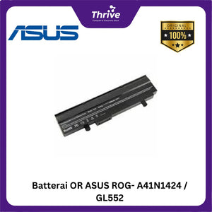 Batterai OR ASUS ROG- A41N1424 / GL552