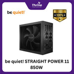 Load image into Gallery viewer, be quiet! STRAIGHT POWER 11 850W - Fully Modular - 80+ Platinum Certified - 5 Years Warranty - Number 1 PSU in Germany
