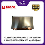 Load image into Gallery viewer, CLE156SUHD40PUD LED 15.6 SLIM 40 PIN 4K (UHD) SCREW U/D lq156d1jw02