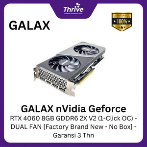 GALAX nVidia Geforce RTX 4060 8GB GDDR6 2X V2 (1-Click OC) - DUAL FAN [Factory Brand New - No Box] - Garansi 3 Thn